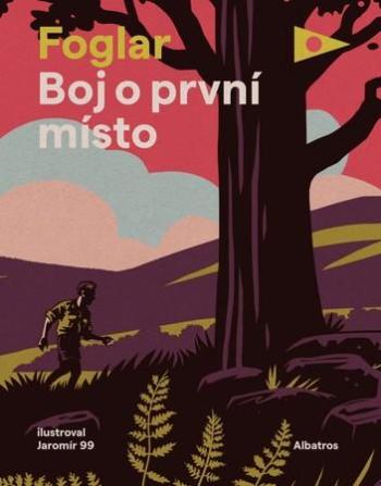 Boj o první místo - Foglar Jaroslav