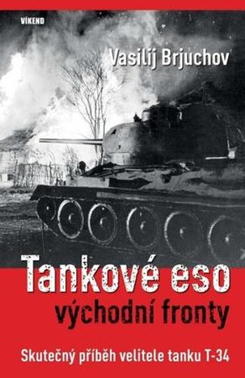 Tankové eso východní fronty - Brjuchov Vasilij
