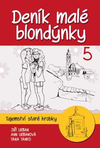 Deník malé blondýnky 5 - Urban Jiří