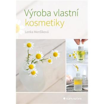 Výroba vlastní kosmetiky (978-80-271-2082-6)