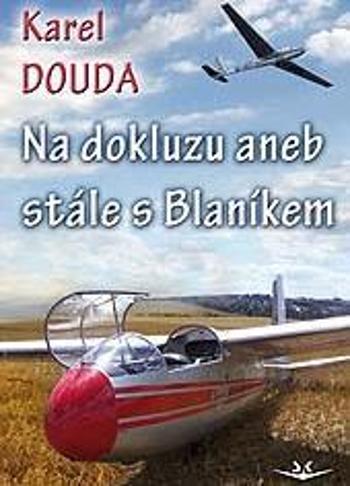 Na dokluzu - Douda Karel