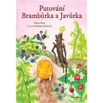 Putování Brambůrka a Javůrka (978-80-253-5987-7)