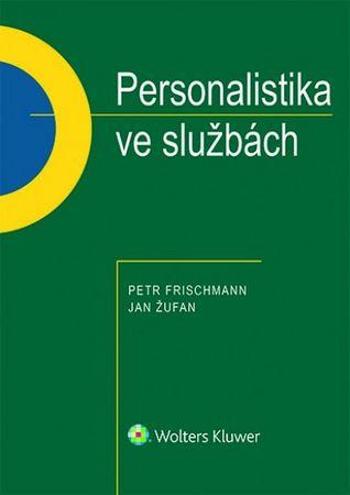 Personalistika ve službách - Frischmann Petr