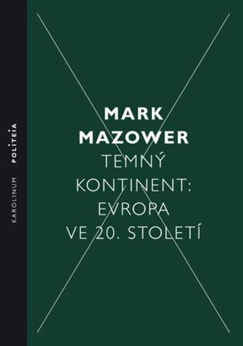 Temný kontinent - Mark Mazower - e-kniha