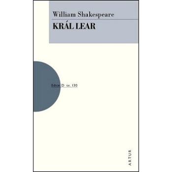 Král Lear: svazek 130 (978-80-7483-066-2)