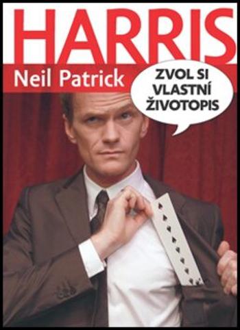 Zvol si vlastní životopis - Neil Patrick Harris