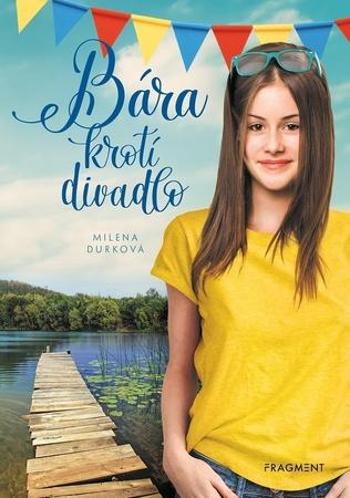 Bára krotí divadlo - Durková Milena