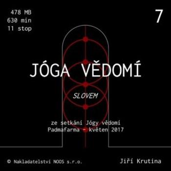 Jóga vědomí slovem 7 - Jiří Krutina - audiokniha