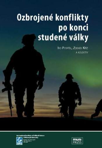 Ozbrojené konflikty po konci studené války - Ivo Pospíšil, Zdeněk Kříž - e-kniha