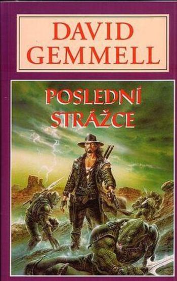 Poslední strážce - Gemmell David