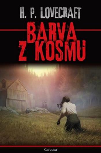 Barva z kosmu - Howard P. Lovecraft