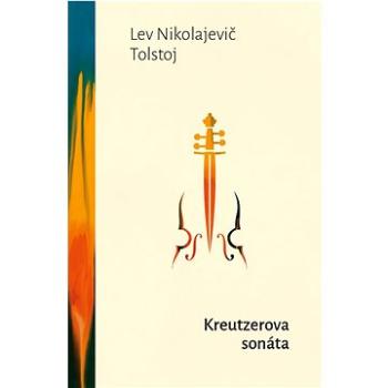Kreutzerova sonáta  (978-80-277-1027-0)