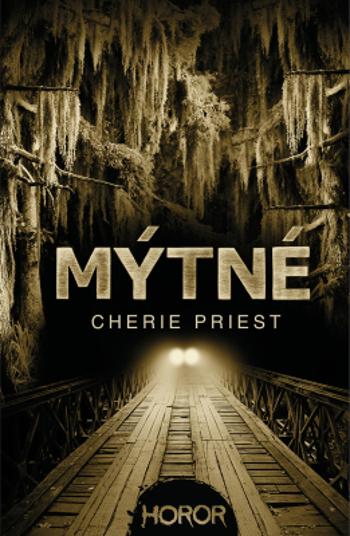 Mýtné - Cherie Priestová - e-kniha