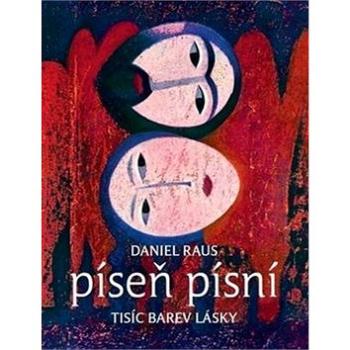 Píseň písní Tisíc barev lásky (978-80-8156-094-1)