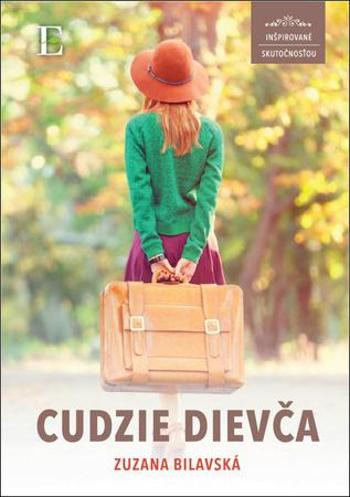 Cudzie dievča - Bilavská Zuzana