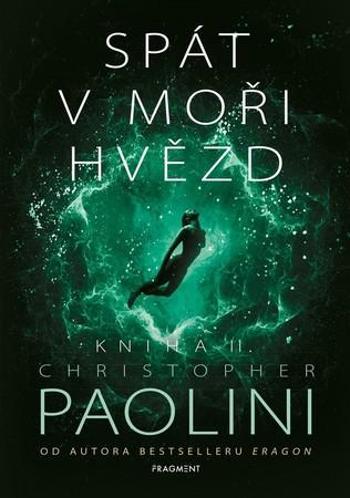 Spát v moři hvězd Kniha II. - Paolini Christopher