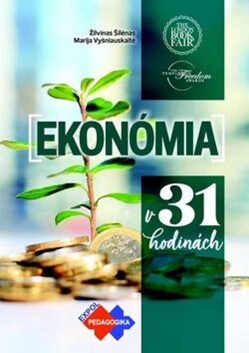 Ekonómia v 31 hodinách - Žilvinas Šilenas, Marija Vyšniauskaite