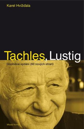 Tachles, Lustig - Hvížďala Karel