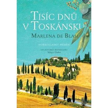 Tisíc dnů v Toskánsku (978-80-7565-339-0)