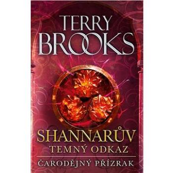 Čarodějný přízrak: Shannarův temný odkaz (978-80-7585-197-0)