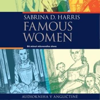 Famous Women - Sabrina D. Harris - audiokniha