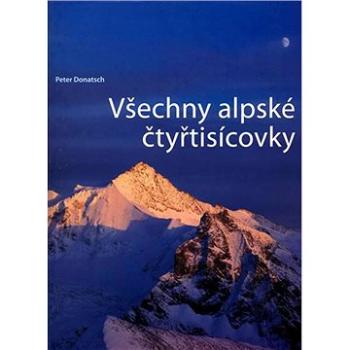 Všechny alpské čtyřtisícovky (80-7267-369-8)