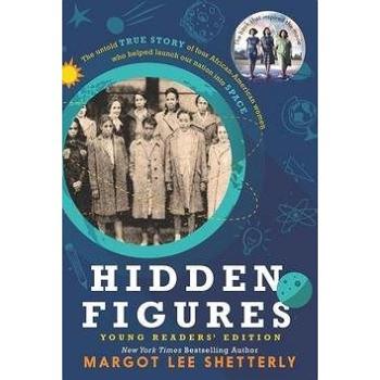 Hidden Figures. Young Readers' Edition (0062662376)