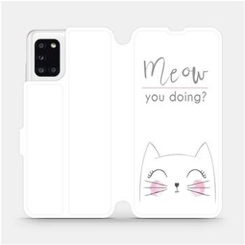 Flipové pouzdro na mobil Samsung Galaxy A31 - M098P Meow you doing? (5903516226740)