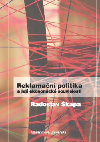 Reklamační politika a její ekonomické souvislosti - Radoslav Škapa - e-kniha