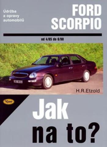 Ford Scorpio 4/85-6/98 - Jak na to? - 15. - Hans-Rüdiger Etzold