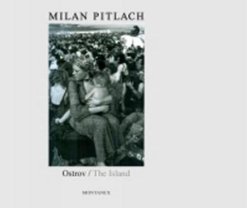 Ostrov/The Island - Pitlach Milan