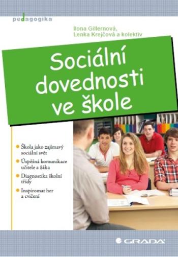 Sociální dovednosti ve škole - Lenka Krejčová, Ilona Gillernová - e-kniha