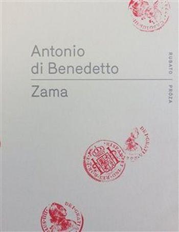 Zama - Di Benedetto Antonio