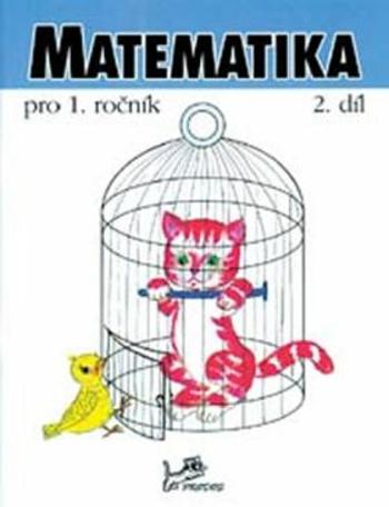 Matematika pro 1. ročník – 2. díl - Josef Molnár, Hana Mikulenková
