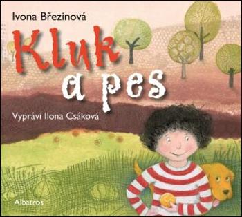 Kluk a pes - Ivona Březinová - audiokniha