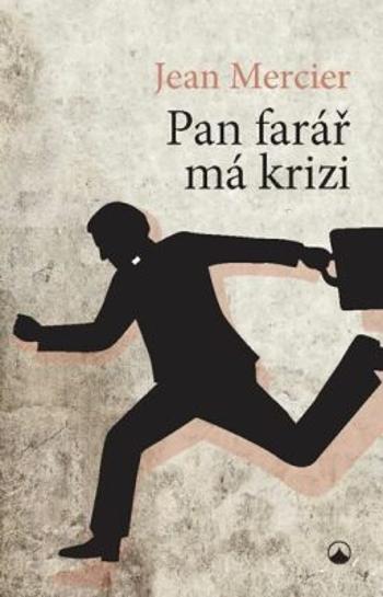 Pan farář má krizi - Mercier Jean