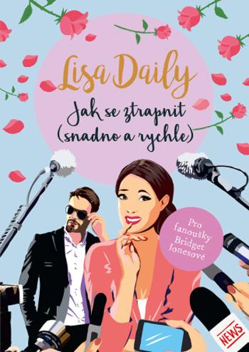 Jak se ztrapnit (snadno a rychle) - Lisa Daily - e-kniha