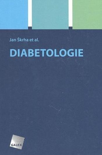 Diabetologie - Škrha Jan