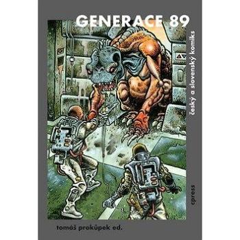 Generace 89: český a slovenský komiks (978-80-264-2815-2)