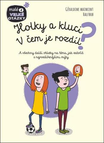 Holky a kluci V čem je rozdíl? - Maincent Géraldine