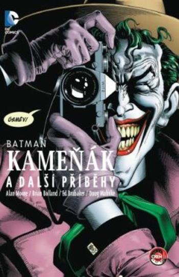 Batman - Kameňák a další příběhy - Alan Moore, Ed Brubaker