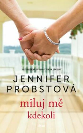 Miluj mě kdekoli - Jennifer Probstová