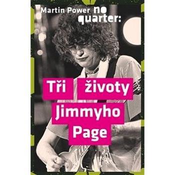 No Quarter Tři životy Jimmyho Page (978-80-7511-453-2)