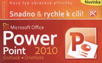 Microsoft Office PowerPoint 2010 - Petr Broža, Roman Kučera