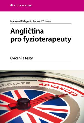 Angličtina pro fyzioterapeuty - Markéta Blažejová, James J. Tufano - e-kniha