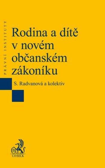 Rodina a dítě v občanském zákoníku - Radvanová Senta