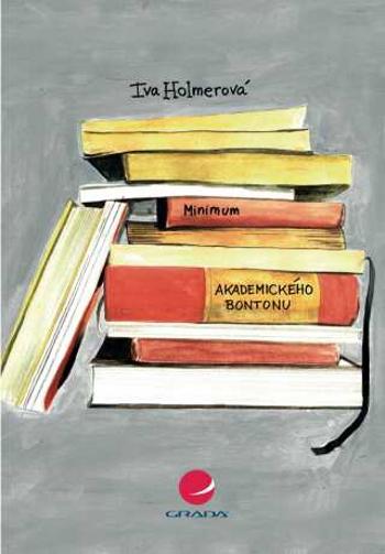 Minimum akademického bontonu - Iva Holmerová - e-kniha