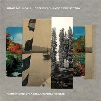 Mehldau Brad, Orpheus Chamber Orchestra: Variations On A Melancholy Theme - CD (7559791650)