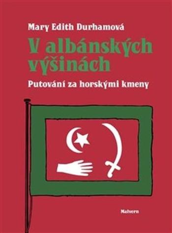 V albánských výšinách - Durhamová Mary Edith