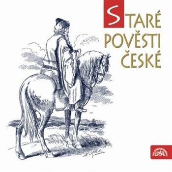 Staré pověsti české - Alois Jirásek, Jan Fuchs - audiokniha